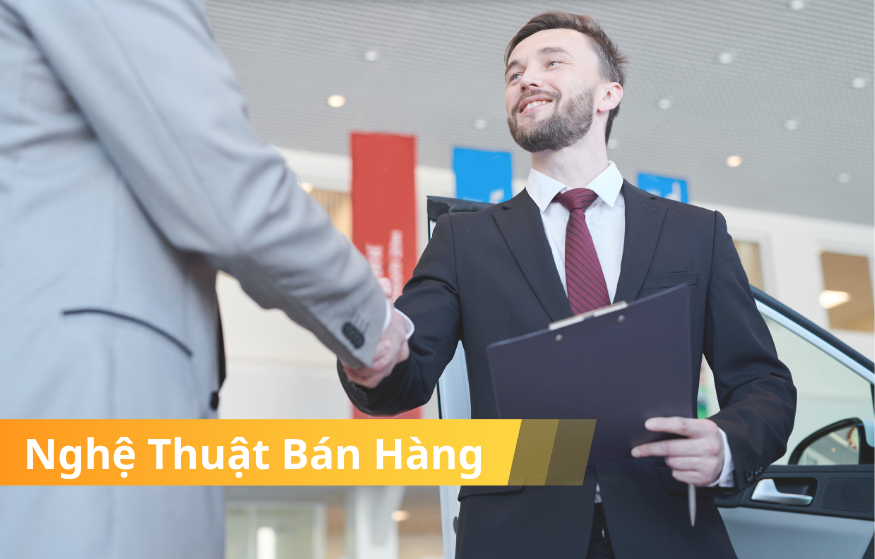 Nghệ Thuật Bán Hàng: Từ Áp Lực Doanh Số Đến Kiến Tạo Giá Trị